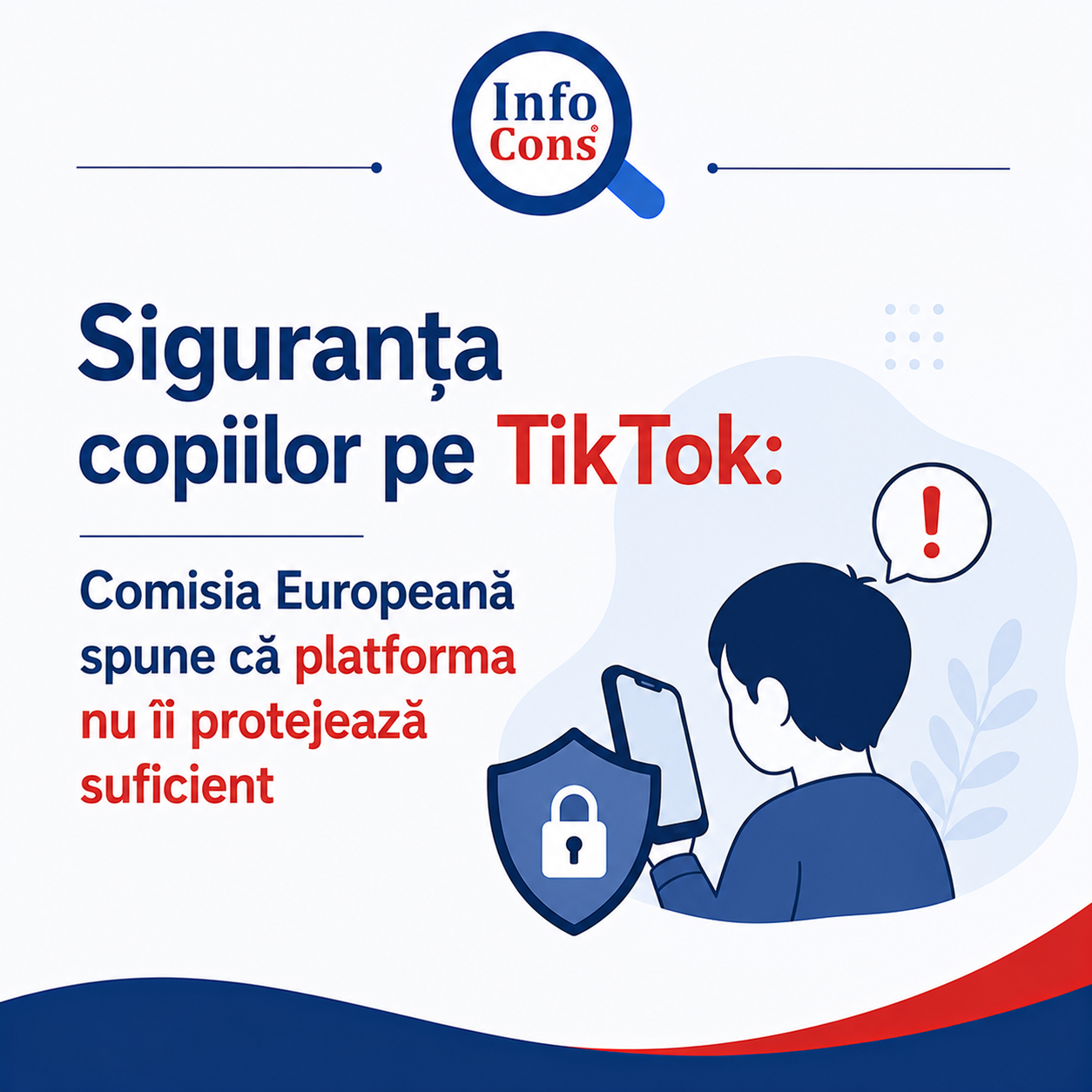 Siguranța copiilor pe TikTok : Comisia Europeană spune că platforma nu îi protejează sufficient