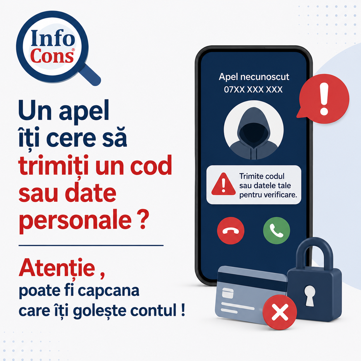 Un apel îți cere să trimiți un cod sau date personale ? Atenție, poate fi capcana care îți golește contul !
