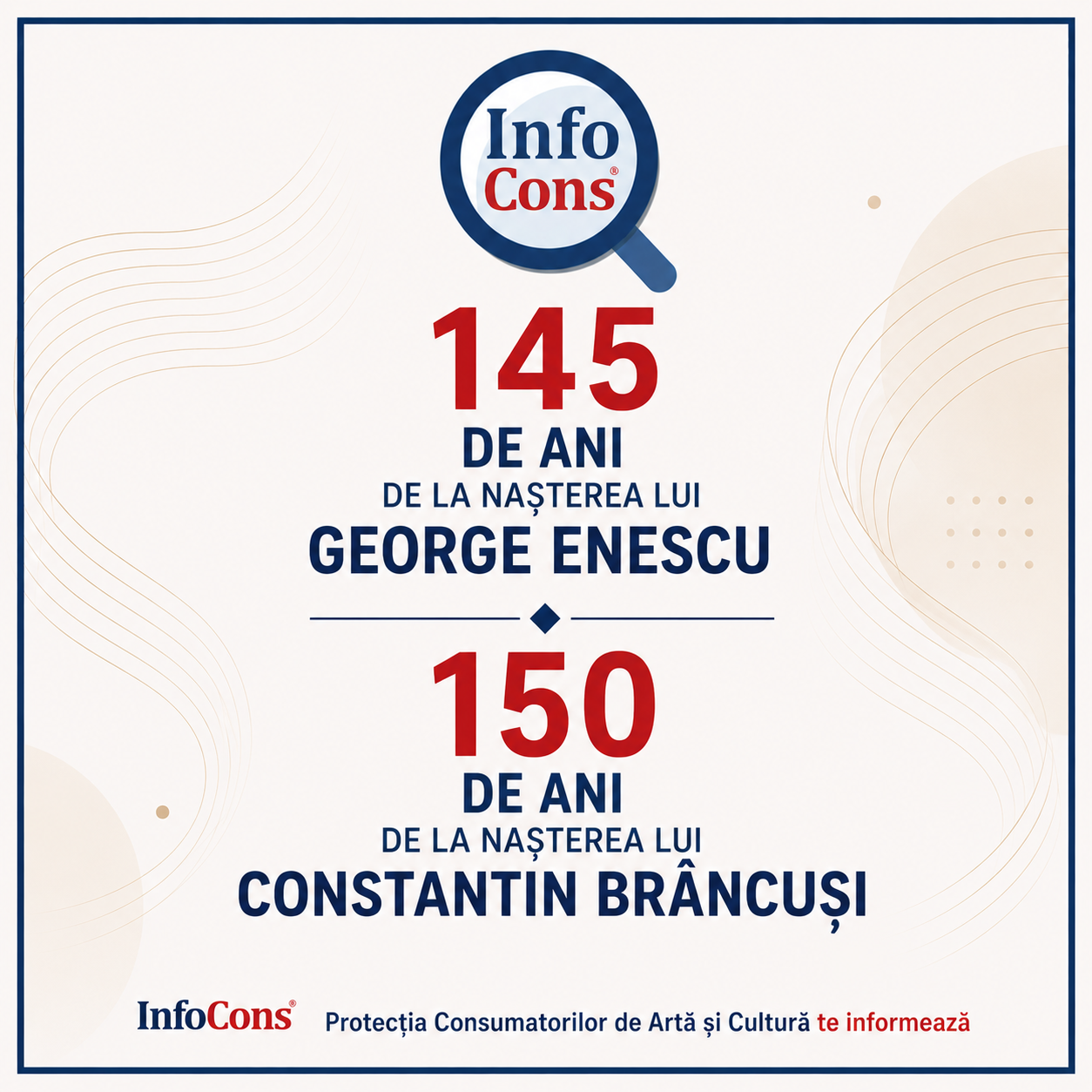 145 de ani de la nașterea lui George Enescu și 150 de ani de la nașterea lui Constantin Brâncuși - InfoCons Protecția Consumatorilor de Artă și Cultură te informează