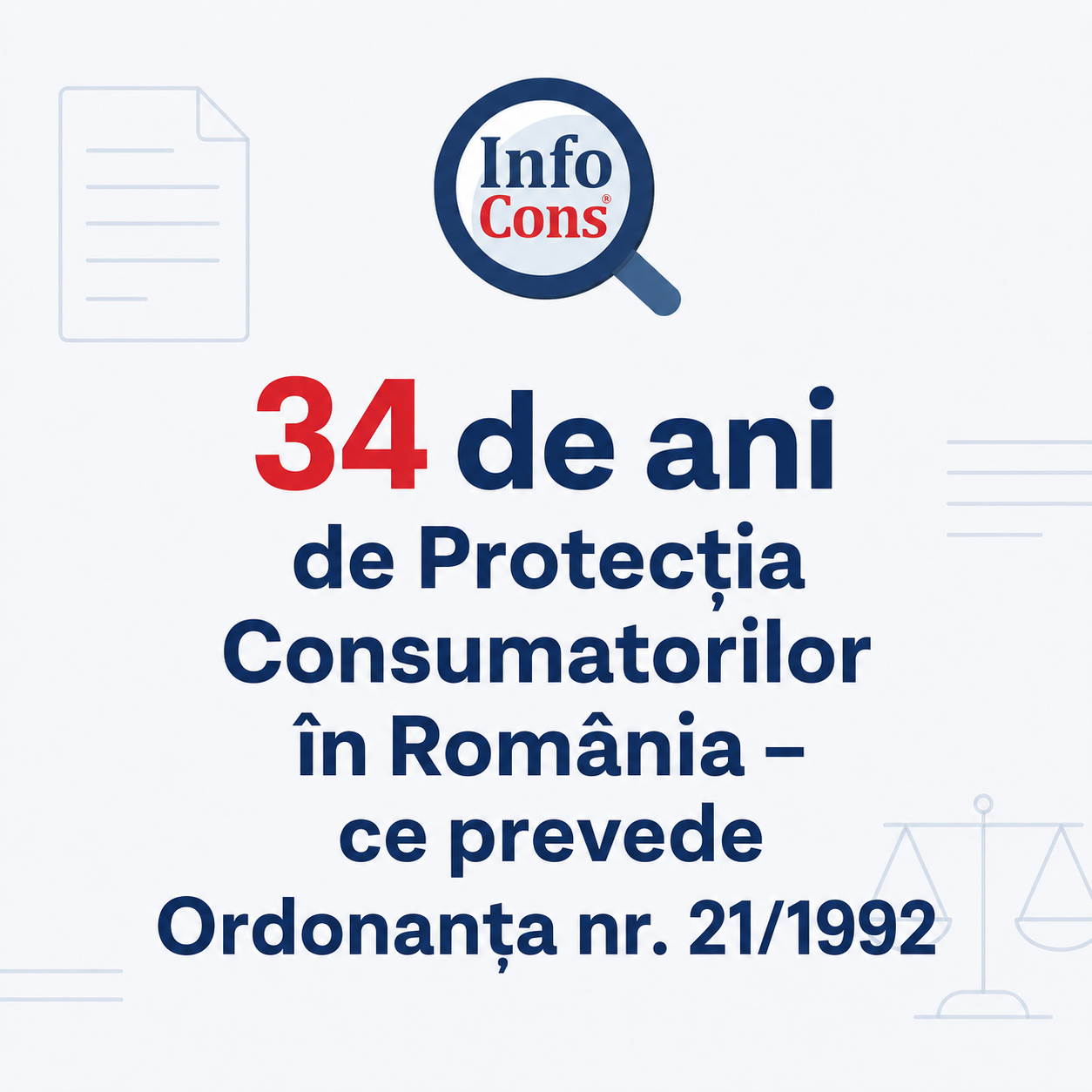 34 de ani de Protecția Consumatorilor în România – ce prevede Ordonanța nr. 21/1992