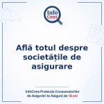 Află totul despre societățile de asigurare - InfoCons Protecția Consumatorilor de Asigurări te Asigură de 18 ani