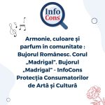 Armonie, culoare și parfum în comunitate : Bujorul Românesc. Corul „Madrigal”. Bujorul „Madrigal” - InfoCons Protecția Consumatorilor de Artă și Cultură