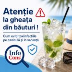 Atenție la gheața din băuturi ! Cum eviți toxiinfecțiile pe caniculă și în vacanță