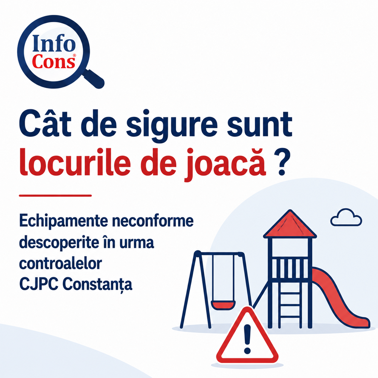 Cât de sigure sunt locurile de joacă ? Echipamente neconforme descoperite în urma controalelor CJPC Constanța