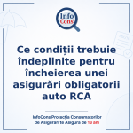 Ce condiții trebuie îndeplinite pentru încheierea unei asigurări obligatorii auto RCA - InfoCons Protecția Consumatorilor de Asigurări te Asigură de 18 ani