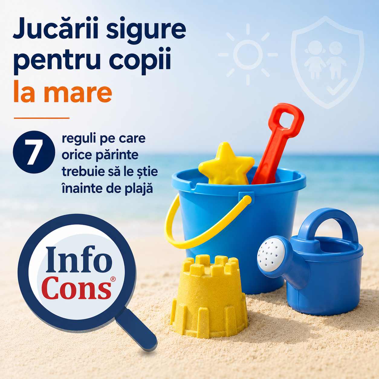Jucării sigure pentru copii la mare : 7 reguli pe care orice părinte trebuie să le știe înainte de plajă