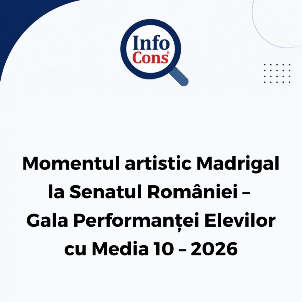 Momentul artistic Madrigal la Senatul României – Gala Performanței Elevilor cu Media 10 – 2026