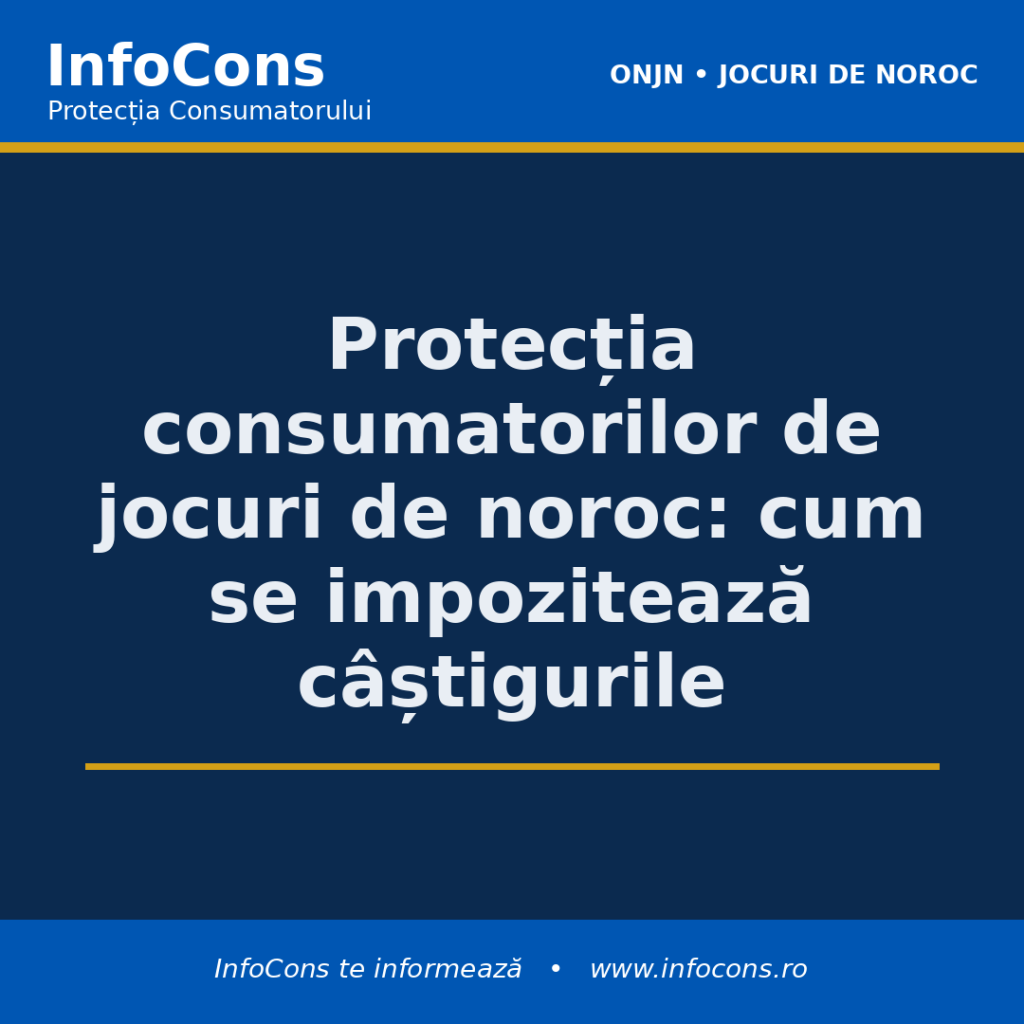Protecția consumatorilor de jocuri de noroc - cum se impozitează câștigurile