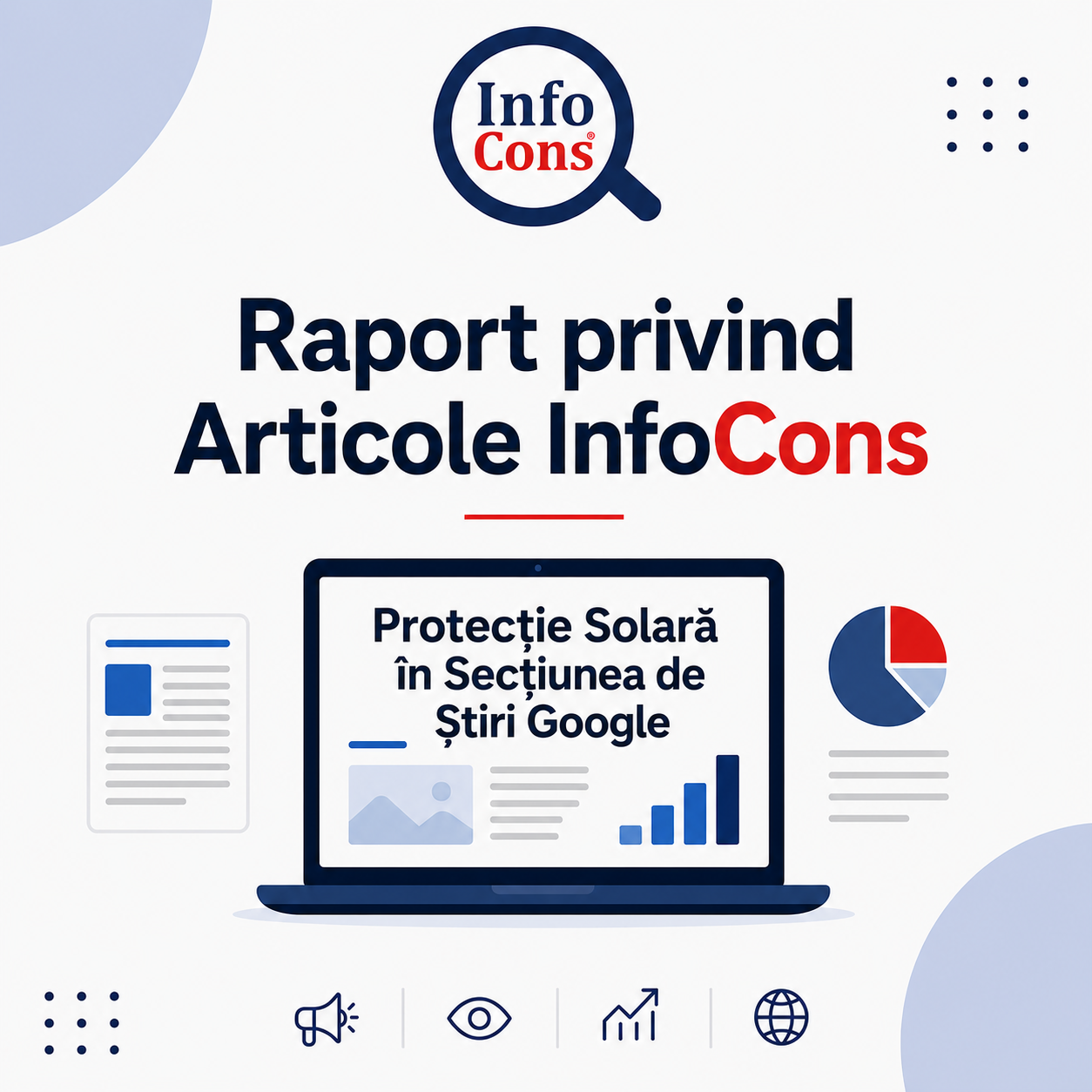 Raport privind Articolele InfoCons &ndash; Crema de Protecție Solară / Protecție Solară &icirc;n Secțiunea de Știri Google
