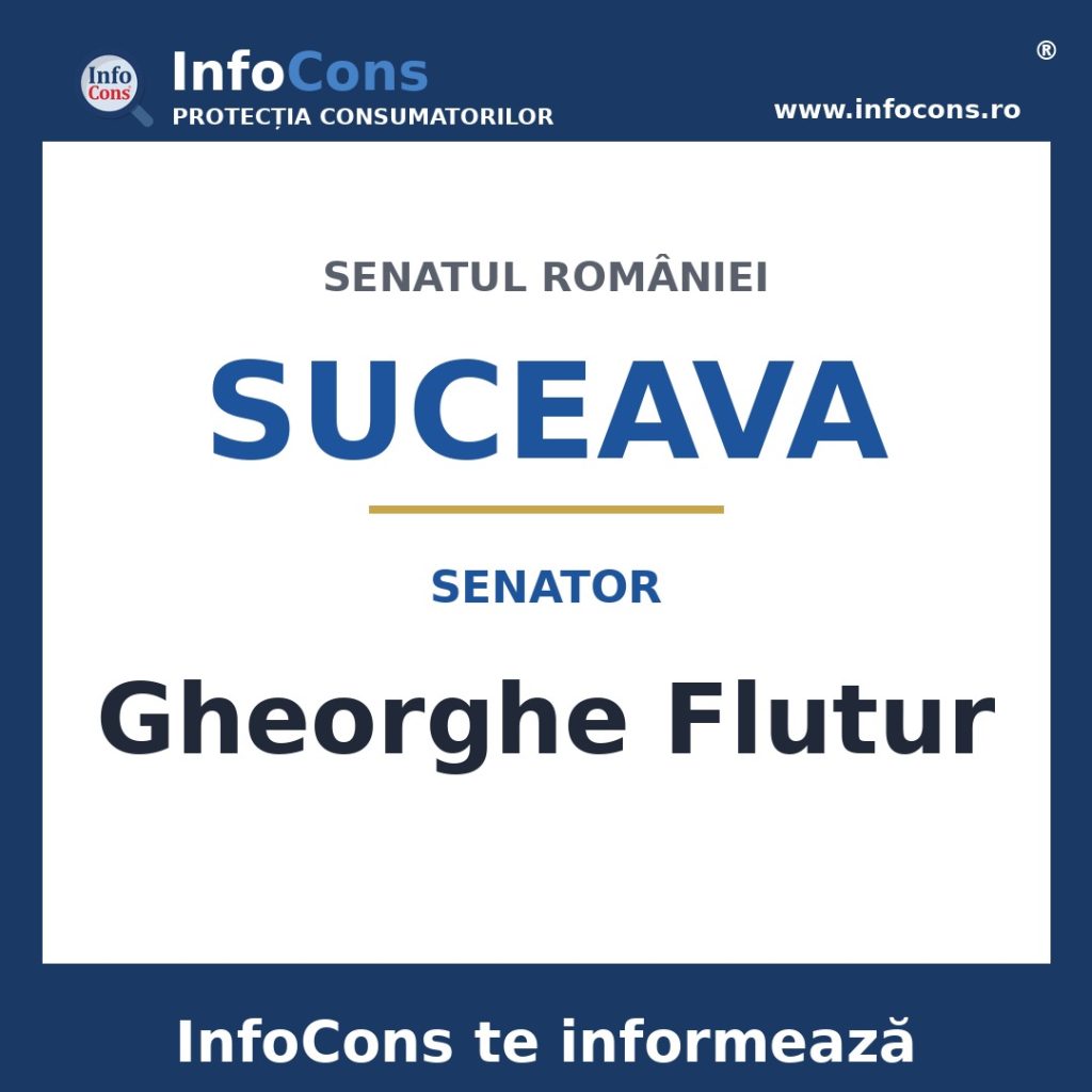 Senatul României și senatorul Gheorghe Flutur – InfoCons te informează