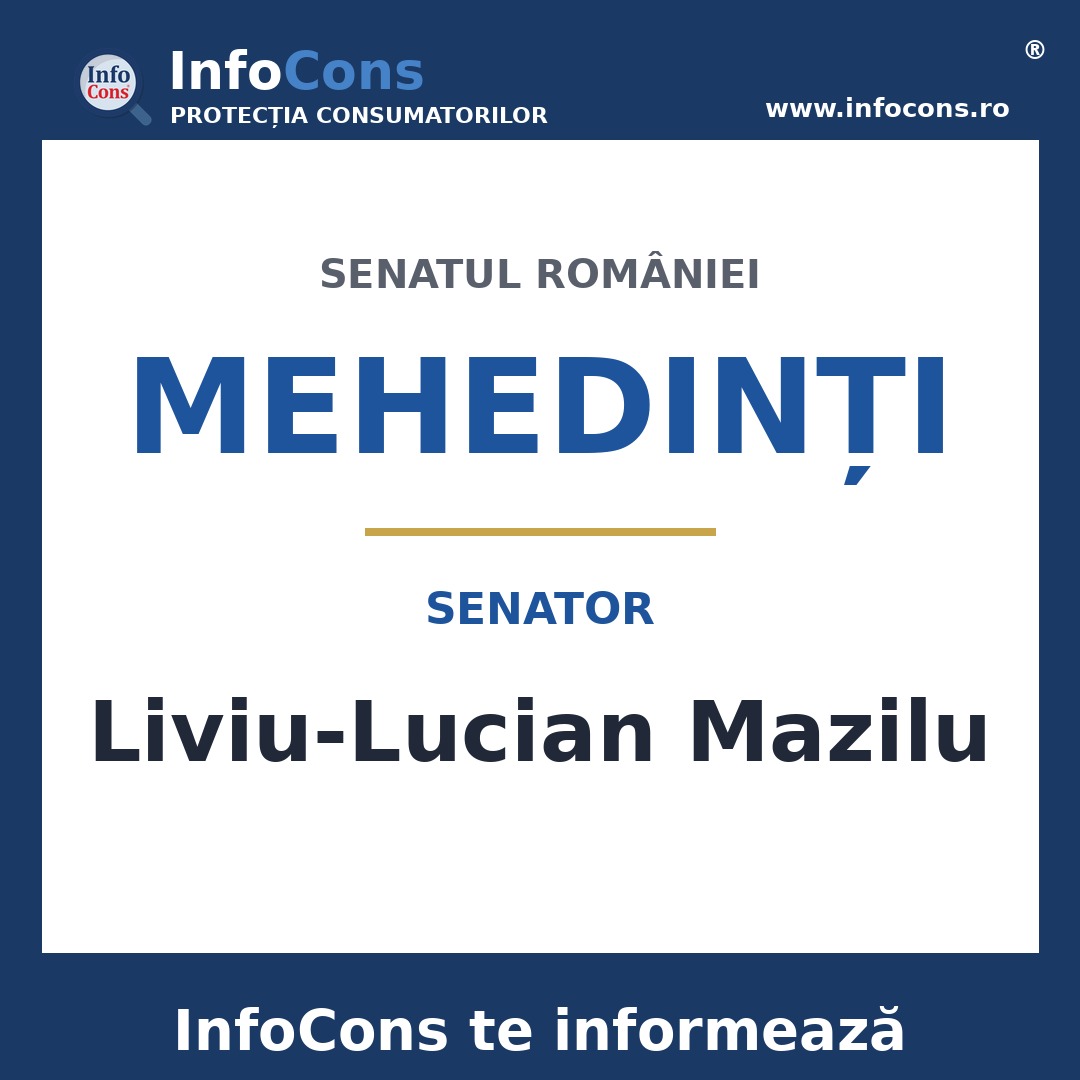 Senatul României și senatorul Liviu-Lucian Mazilu – InfoCons te informează