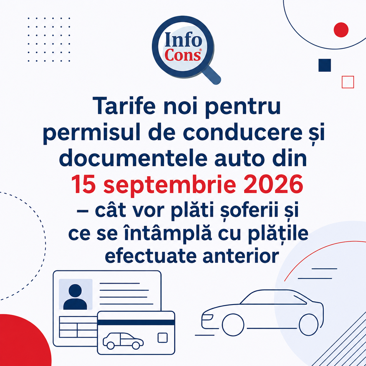 Tarife noi pentru permisul de conducere și documentele auto din 15 septembrie 2026 – cât vor plăti șoferii și ce se întâmplă cu plățile efectuate anterior