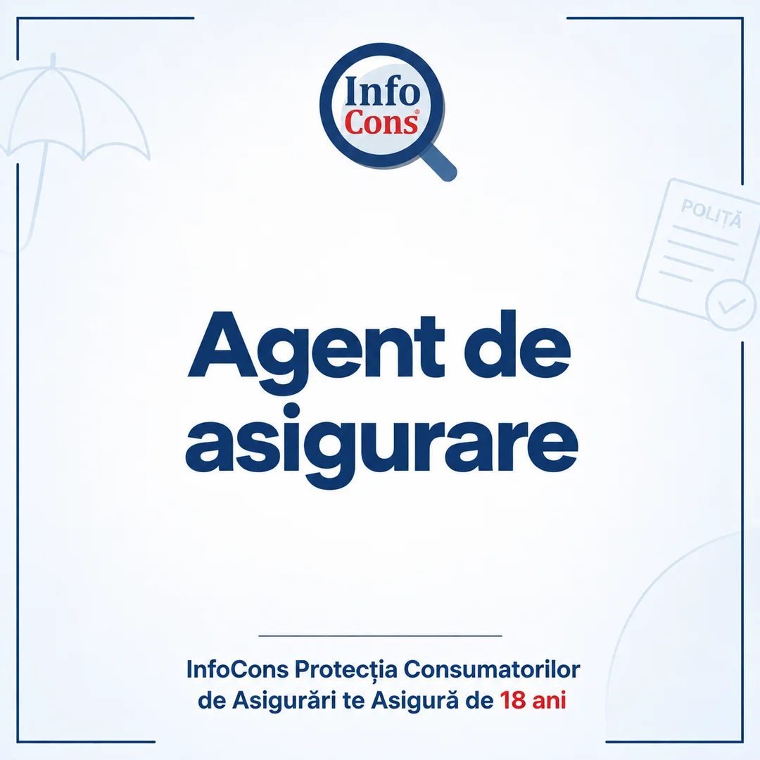 Agent de asigurare – InfoCons Protecția Consumatorilor de Asigurări te Asigură de 18 ani