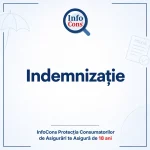 Indemnizație – InfoCons Protecția Consumatorilor de Asigurări te Asigură de 18 ani
