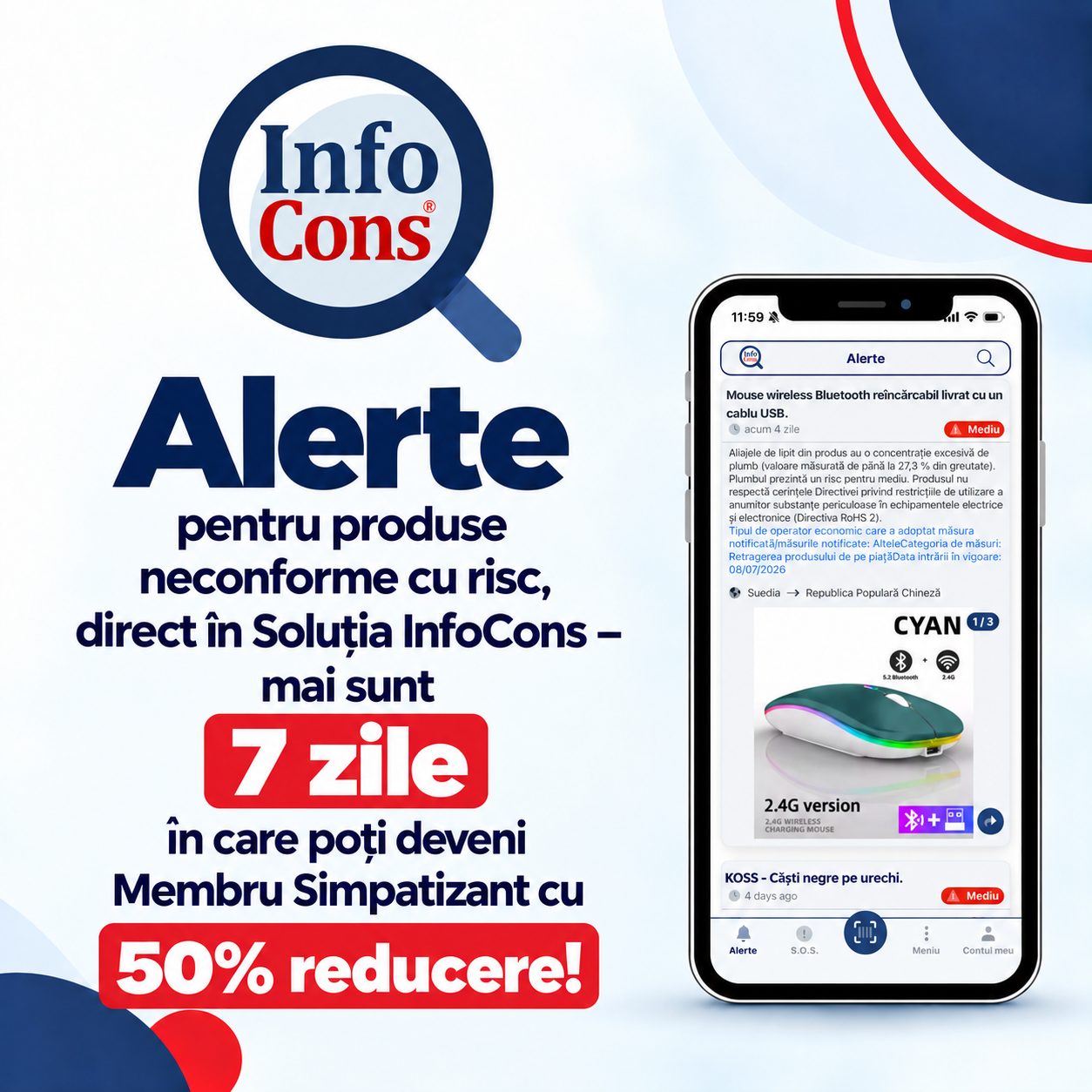 Alerte pentru produse neconforme cu risc, direct în Soluția InfoCons – mai sunt 7 zile în care poți deveni Membru Simpatizant cu 50% reducere!