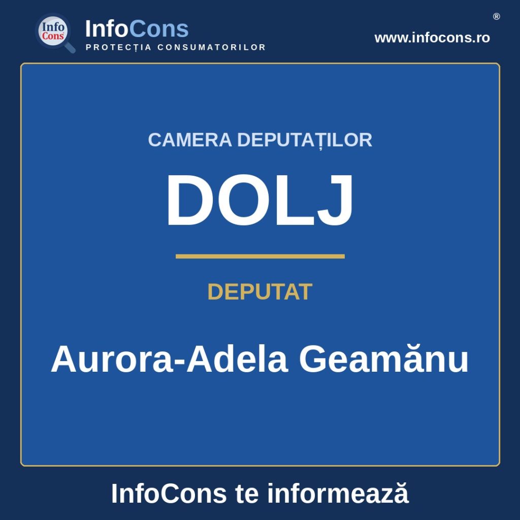 Camera Deputaților și deputata Aurora-Adela Geamănu &ndash; InfoCons te informează