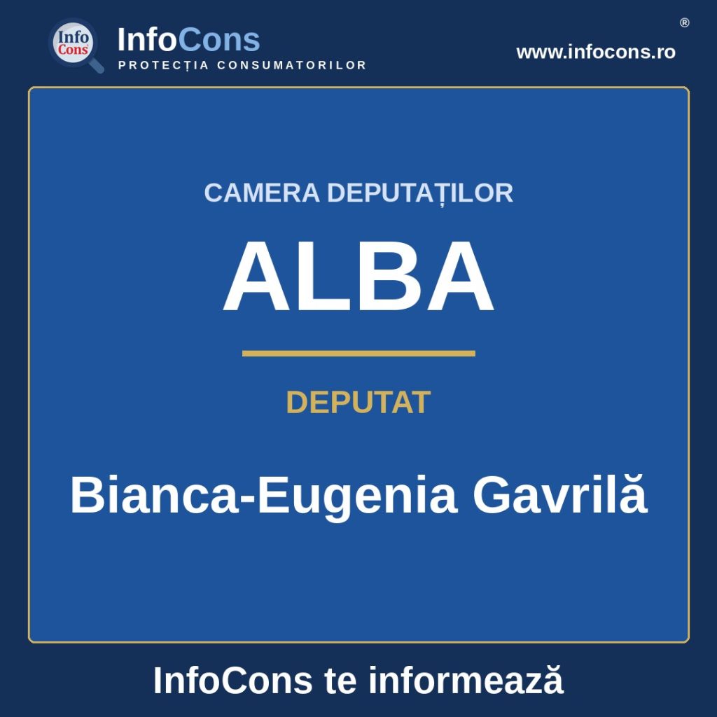 Camera Deputaților și deputata Bianca-Eugenia Gavrilă &ndash; InfoCons te informează