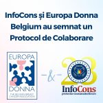 InfoCons Protecția Consumatorilor și Europa Donna Belgium au semnat un Protocol de Colaborare