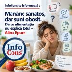 InfoCons te informează : Mănânc sănătos, dar sunt obosit. De ce alimentația nu explică totul – Alina Epure