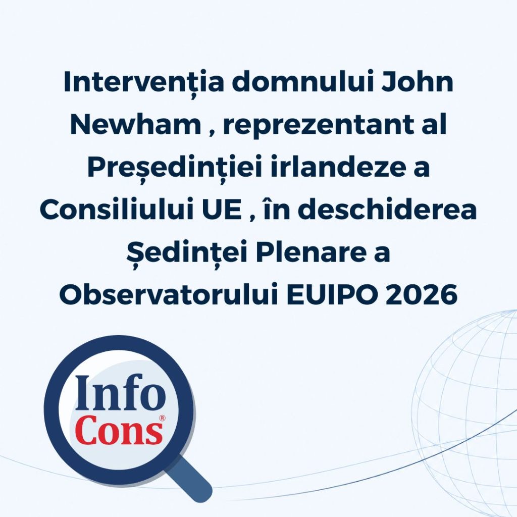 Intervenția domnului John Newham , reprezentant al Președinției irlandeze a Consiliului UE , în deschiderea Ședinței Plenare a Observatorului EUIPO 2026