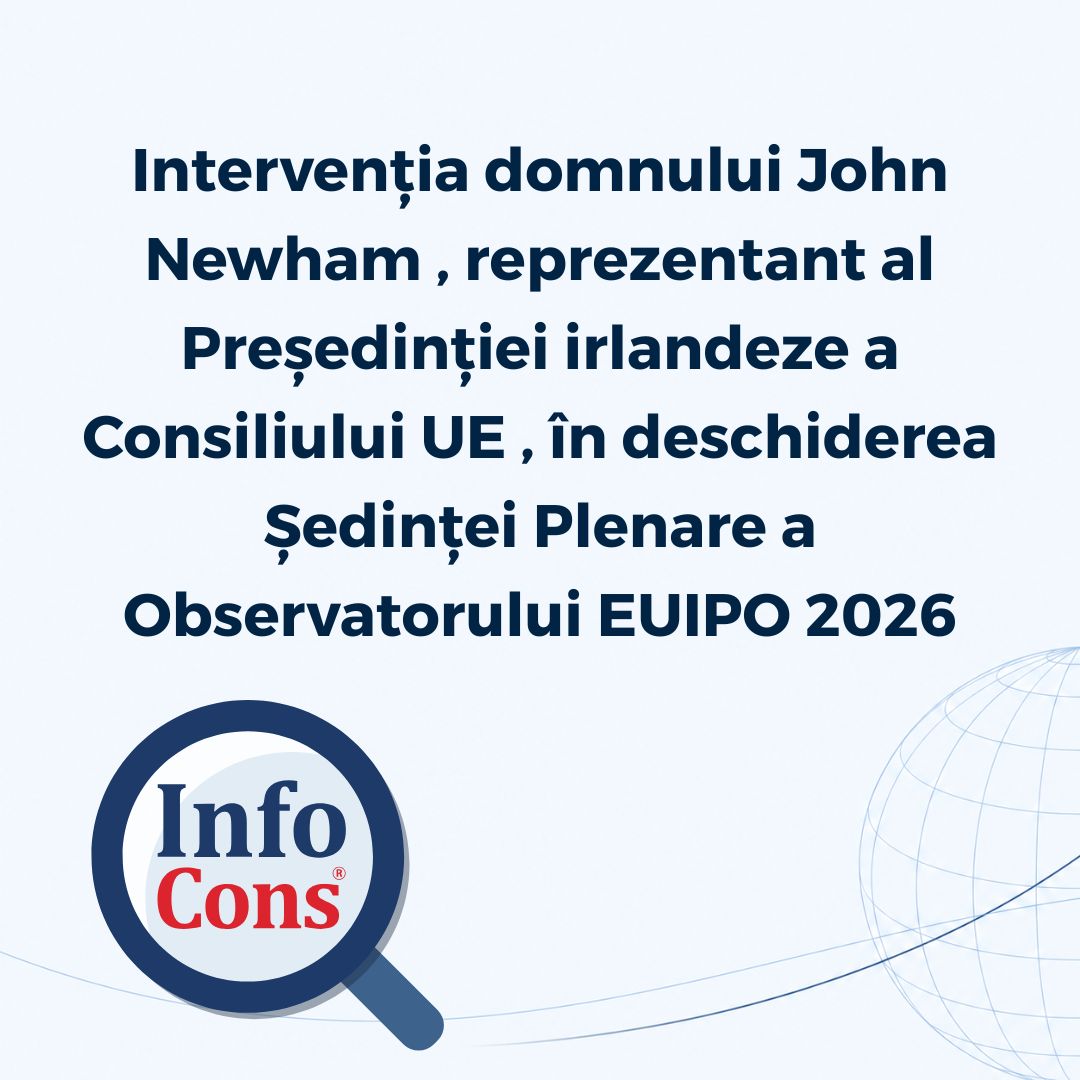 Intervenția domnului John Newham , reprezentant al Președinției irlandeze a Consiliului UE , în deschiderea Ședinței Plenare a Observatorului EUIPO 2026