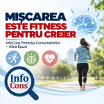 MIȘCAREA ESTE FITNESS PENTRU CREIER - InfoCons Protecția Consumatorilor – Alina Epure