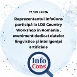 Reprezentantul InfoCons participă la LDS Country Workshop in Romania , eveniment dedicat datelor lingvistice și inteligenței artificiale
