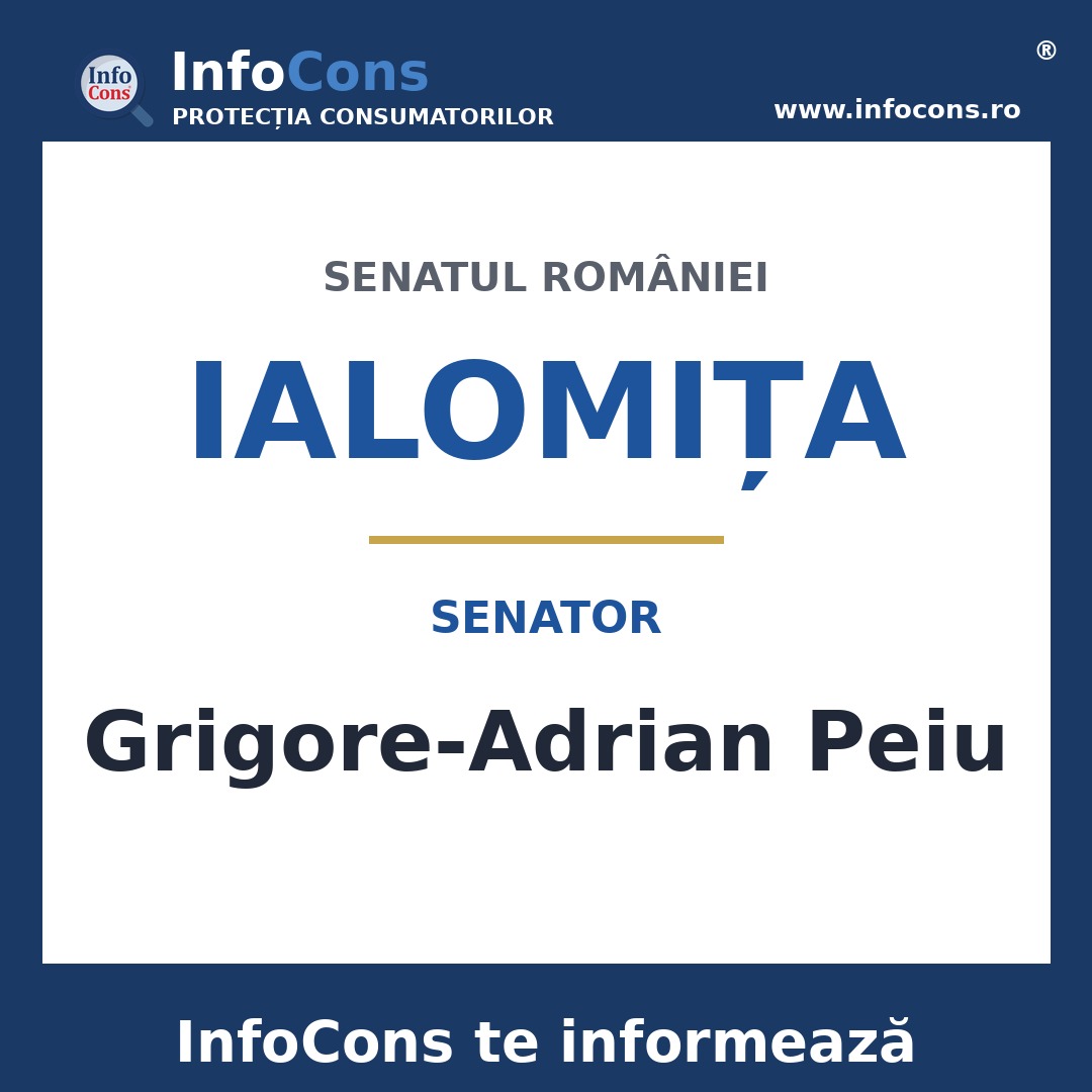 Senatul României și senatorul Grigore-Adrian Peiu – InfoCons te informează