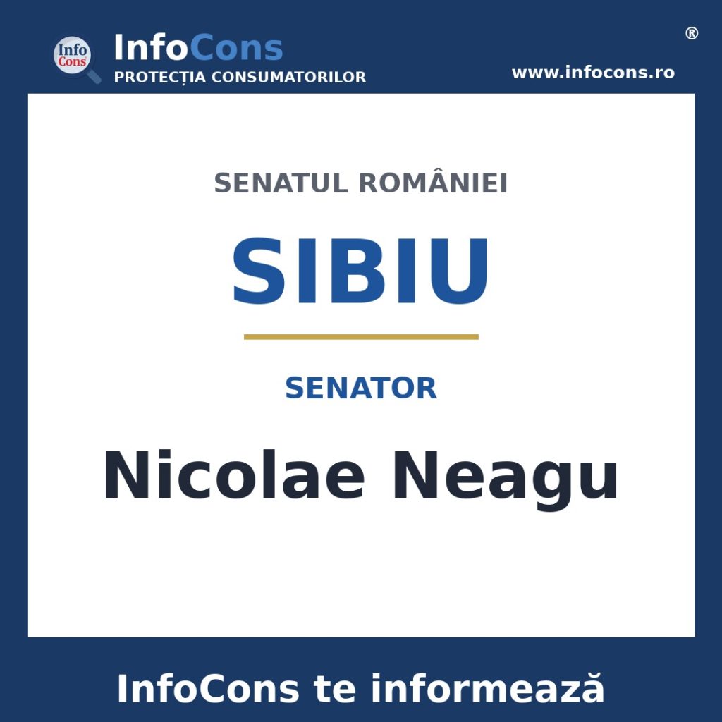 Senatul Rom&acirc;niei și senatorul Nicolae Neagu &ndash; InfoCons te informează