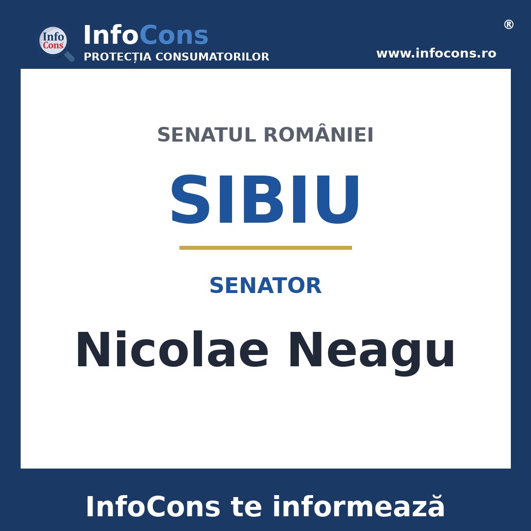 Senatul României și senatorul Nicolae Neagu – InfoCons te informează