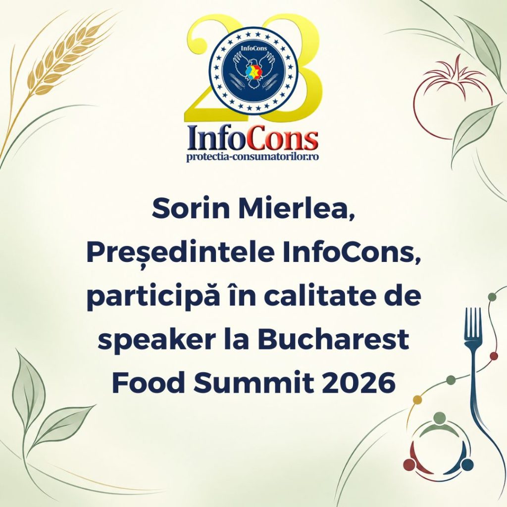 Sorin Mierlea, Președintele InfoCons, participă &icirc;n calitate de speaker la Bucharest Food Summit 2026