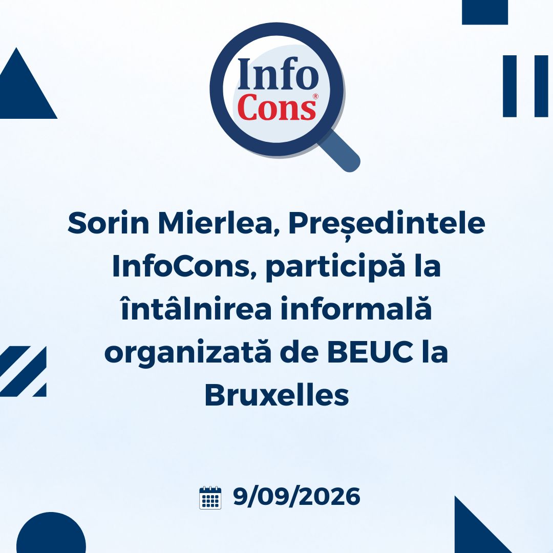 Sorin Mierlea , Președintele InfoCons Protecția Consumatorilor , participă la întâlnirea informală organizată de BEUC la Bruxelles