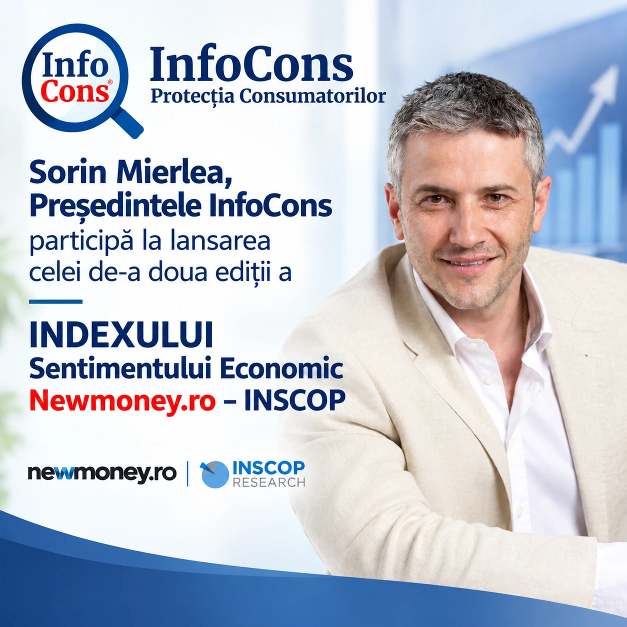 Sorin Mierlea , Președintele InfoCons participă la lansarea celei de-a doua ediții a INDEXULUI Sentimentului Economic Newmoney.ro &ndash; INSCOP