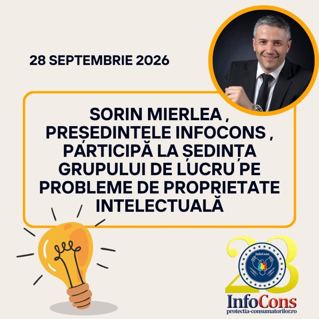 Sorin Mierlea , Președintele InfoCons Protecția Consumatorilor , participă la ședința Grupului de lucru pe Probleme de Proprietate Intelectuală