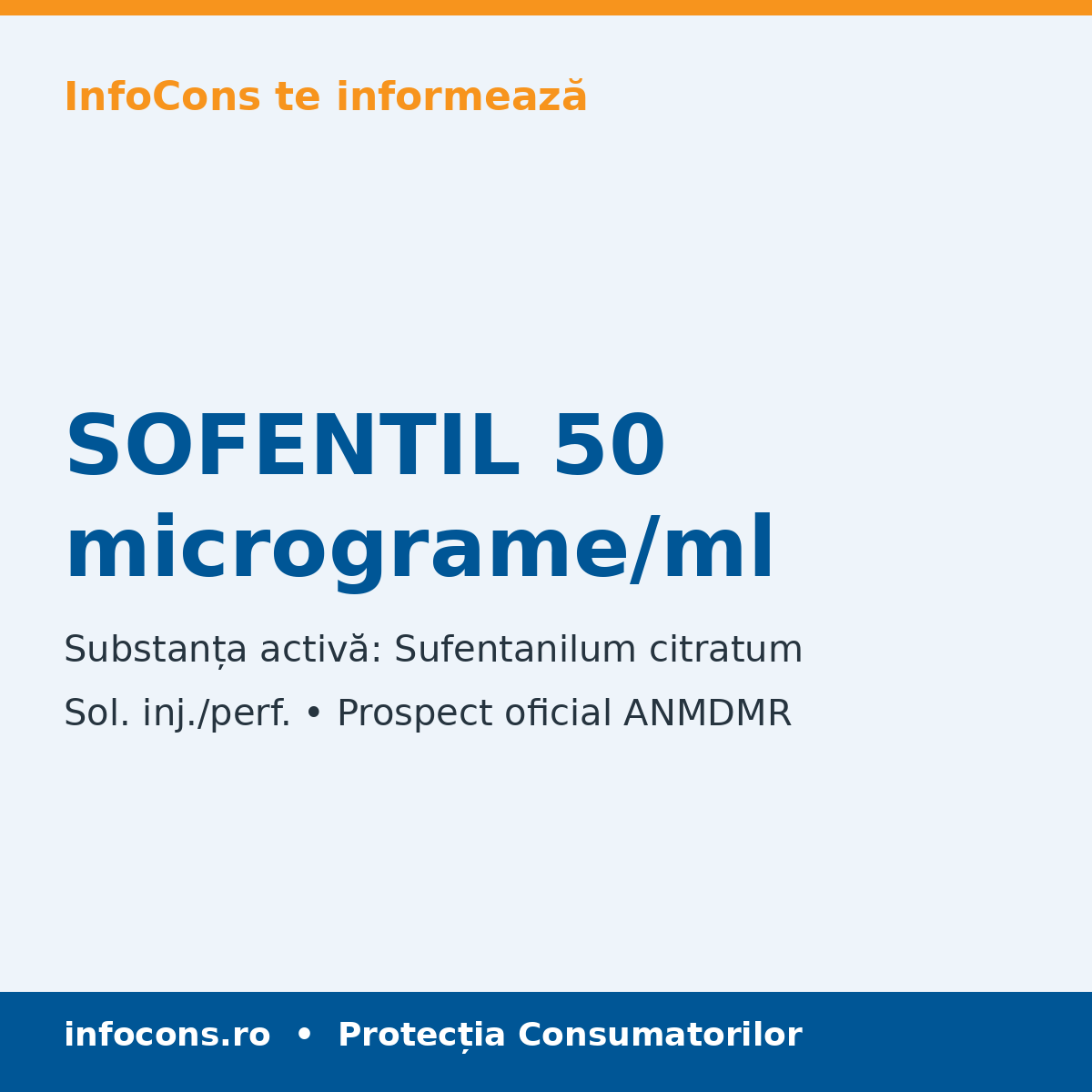SOFENTIL 50 micrograme/ml - Prospect Medical - InfoCons