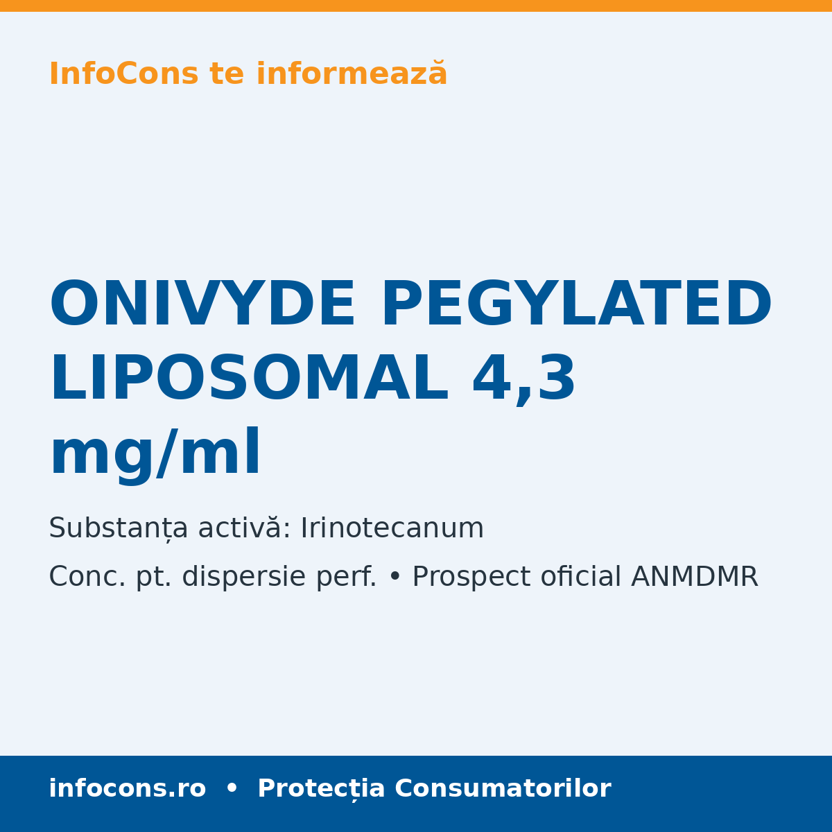 ONIVYDE PEGYLATED LIPOSOMAL 4,3 mg/ml - Prospect Medical - InfoCons