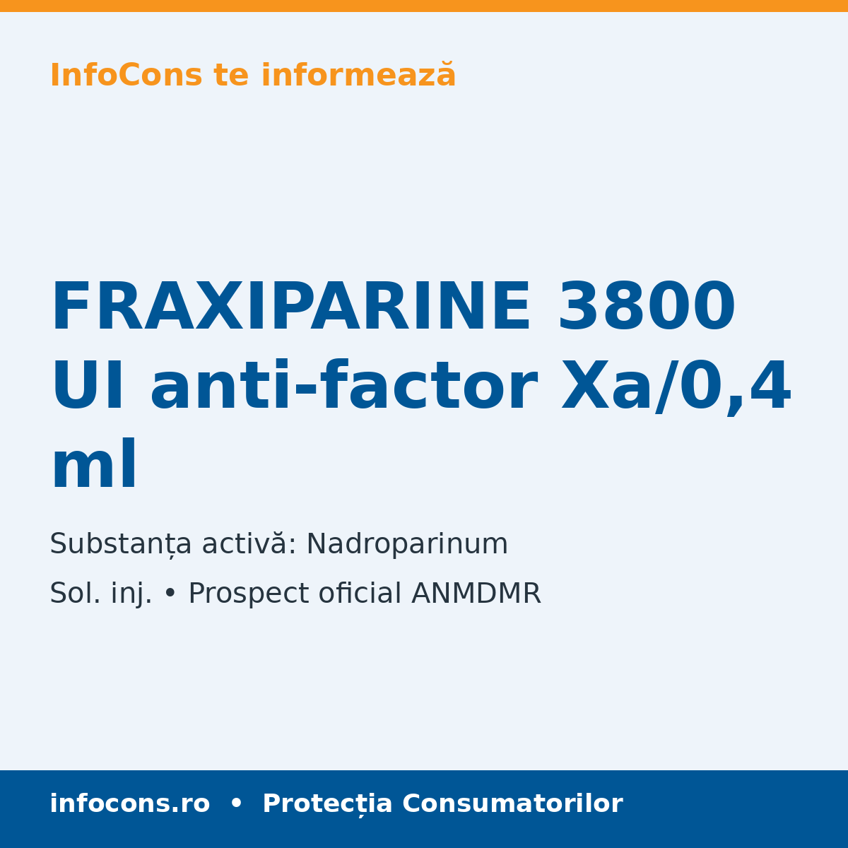 FRAXIPARINE 3800 UI anti-factor Xa/0,4 ml - Prospect Medical - InfoCons
