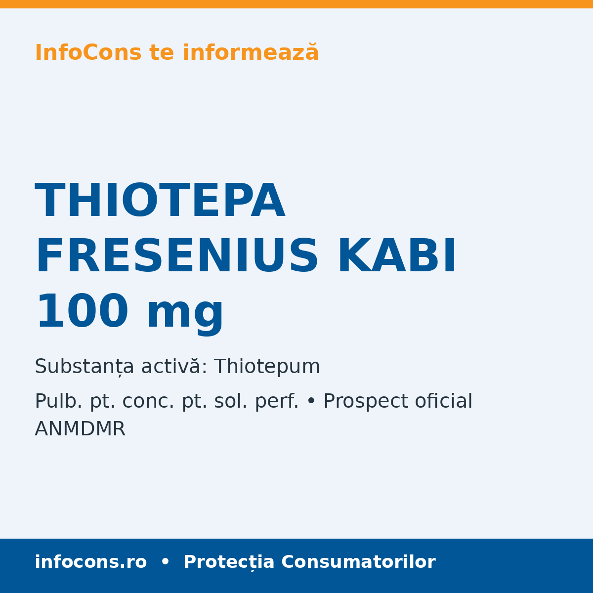 THIOTEPA FRESENIUS KABI 100 mg - Prospect Medical - InfoCons
