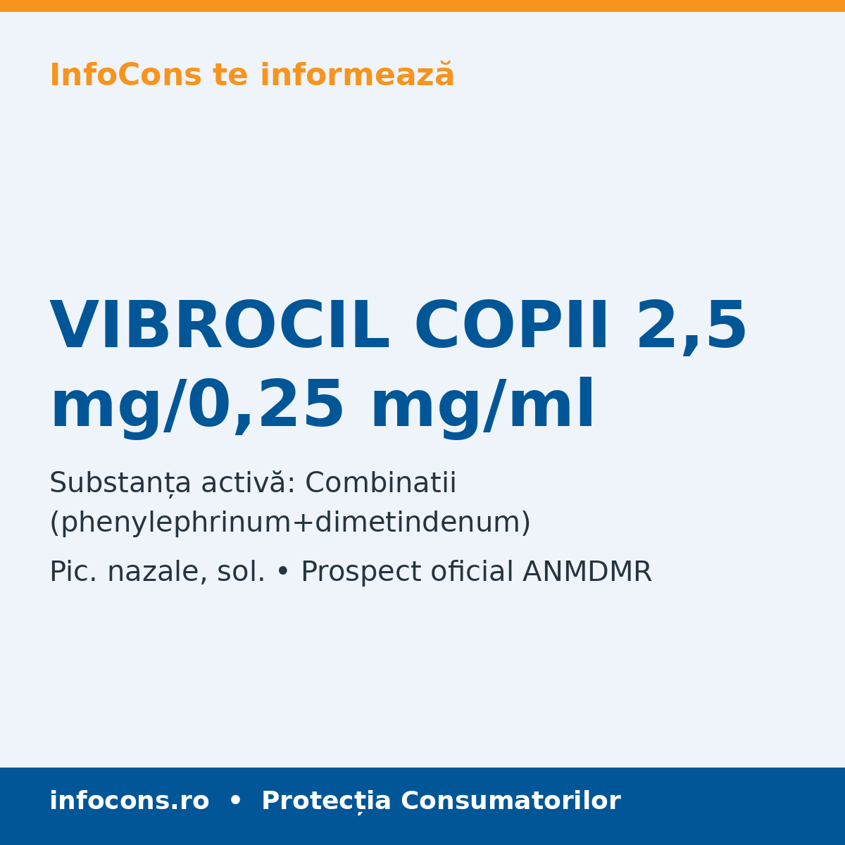VIBROCIL COPII 2,5 mg/0,25 mg/ml - Prospect Medical - InfoCons