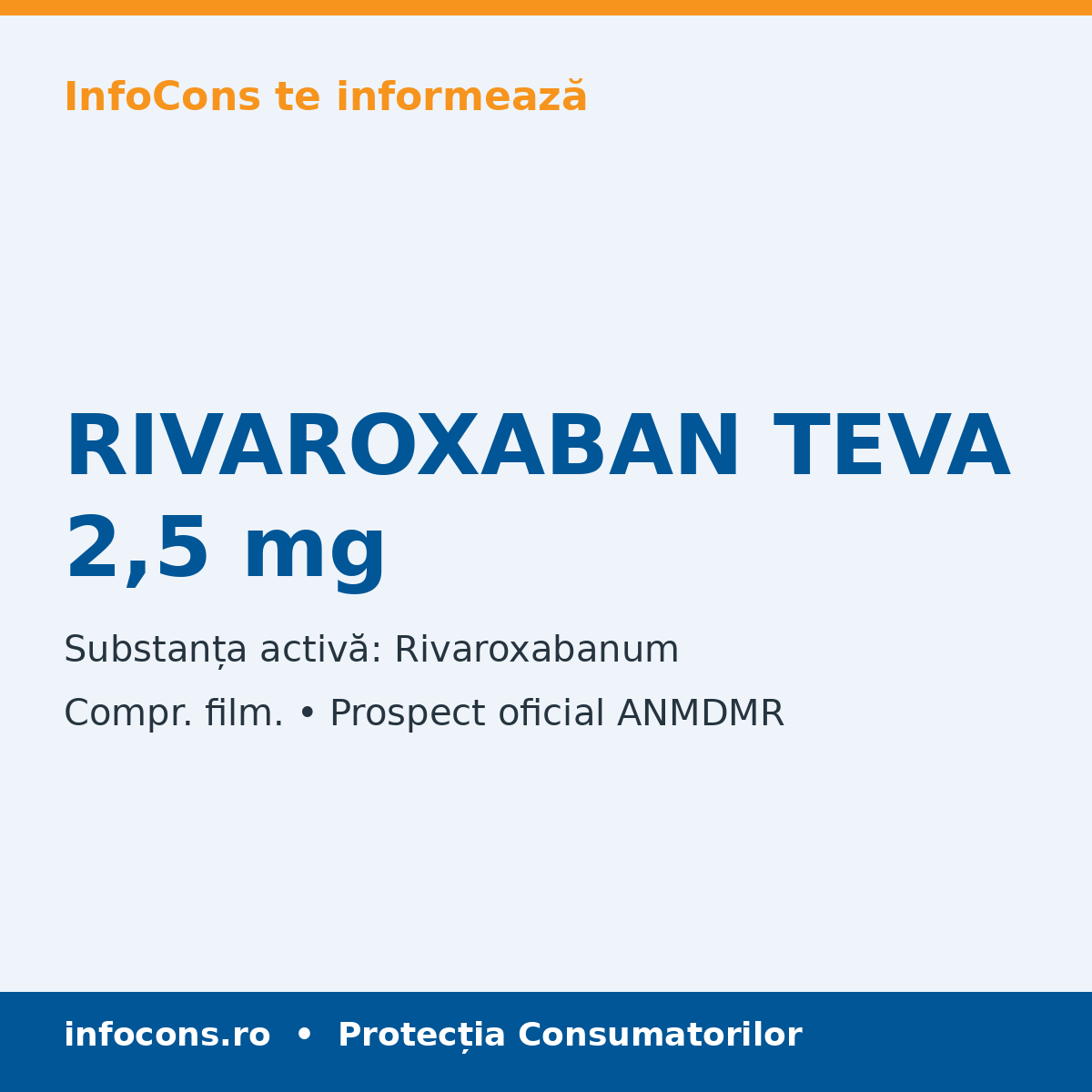 RIVAROXABAN TEVA 2,5 mg - Prospect Medical - InfoCons