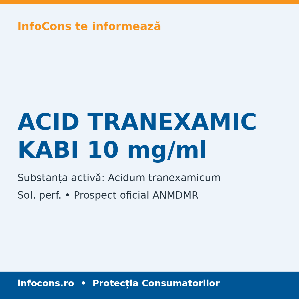 ACID TRANEXAMIC KABI 10 mg/ml - Prospect Medical - InfoCons
