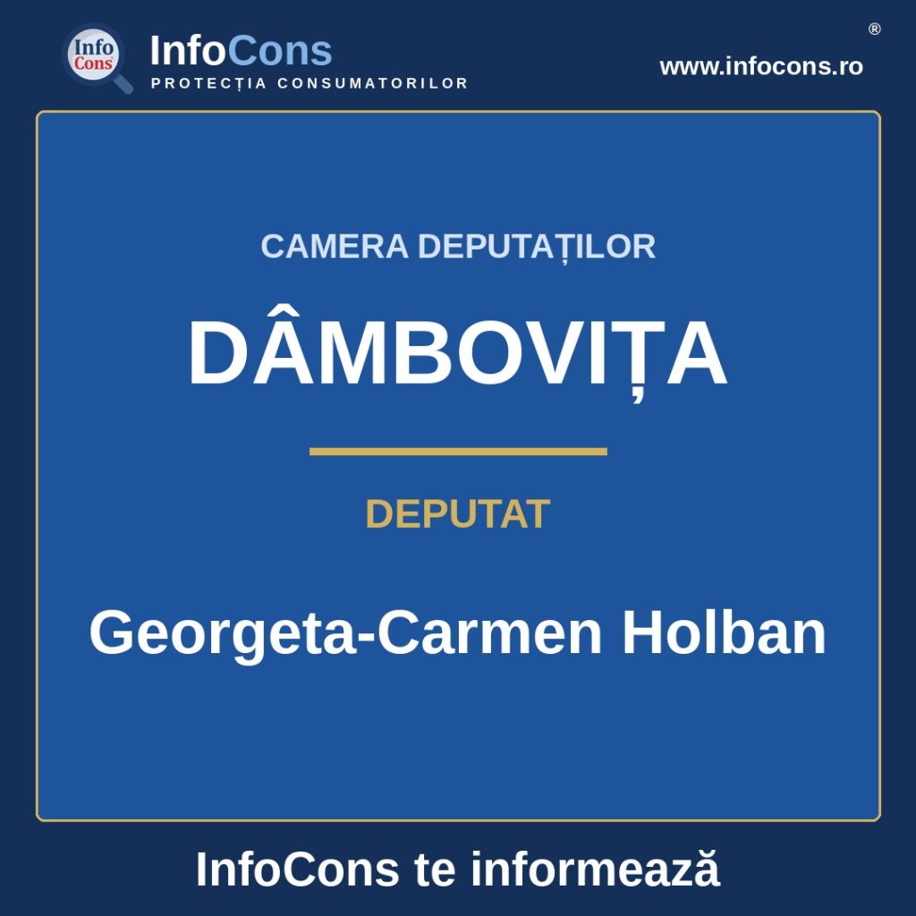 Camera Deputaților și deputata Georgeta-Carmen Holban – InfoCons te informează