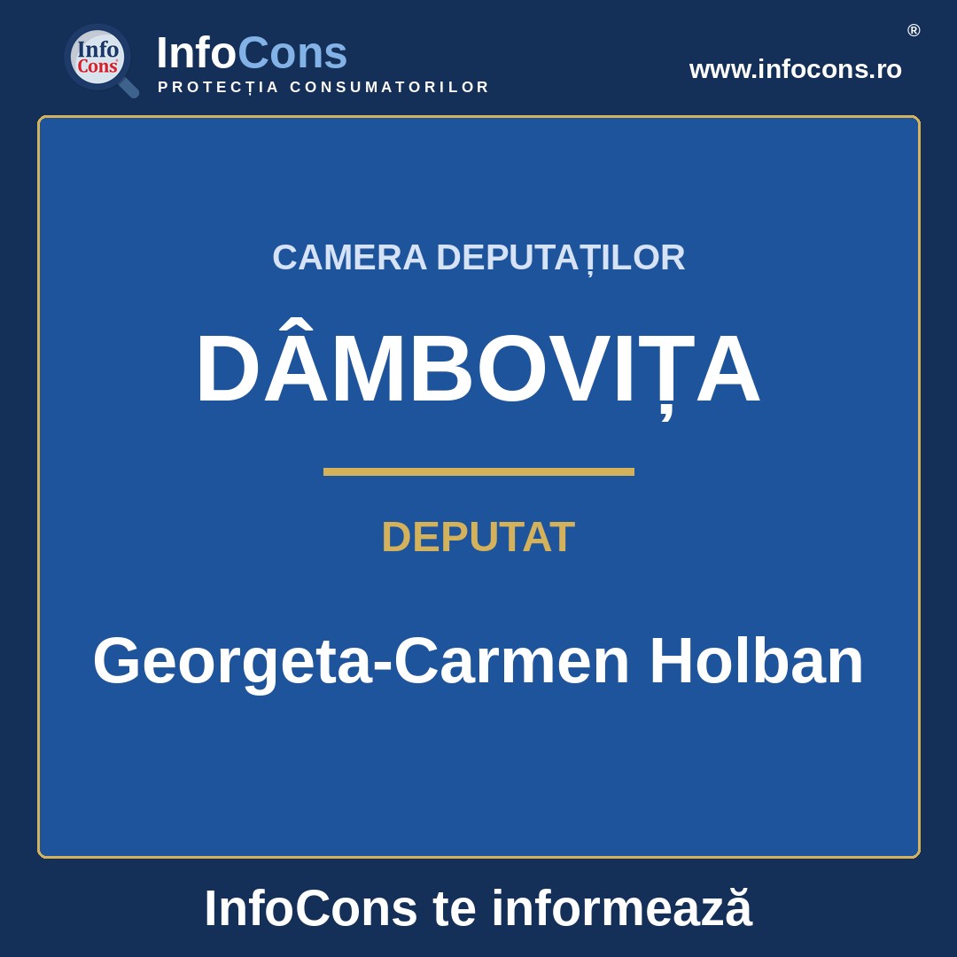 Camera Deputaților și deputata Georgeta-Carmen Holban – InfoCons te informează