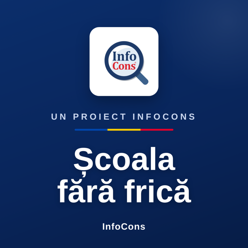 Comunicat InfoCons - Scoala fara frica