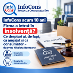 InfoCons acum 10 ani - Firma a intrat în insolvență Ce drepturi ai, de fapt, ca angajat și ca consumator – doamna Nicoleta Berneanu