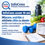 InfoCons acum 10 ani - Mișcare, nutriție și etichete citite cu atenție lecțiile unui instructor de fitness pentru consumatori - Claudiu Valentin Chiper, instructor de fitness și aerobic