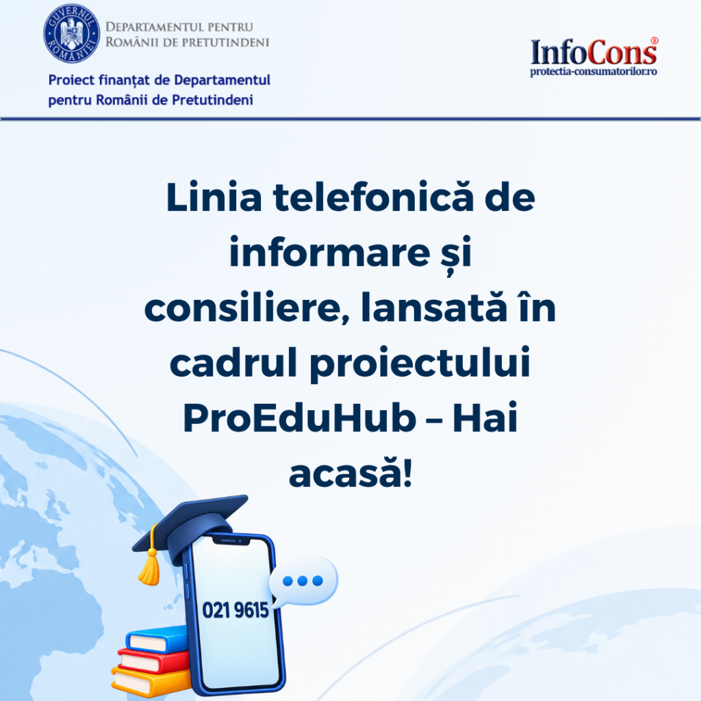 Linie telefonică de informare și consiliere, lansată &icirc;n cadrul proiectului &bdquo;ProEduHub &ndash; Facilitarea accesului tinerilor rom&acirc;ni din diaspora la &icirc;nvățăm&acirc;ntul din Rom&acirc;nia. Hai acasă!&rdquo;