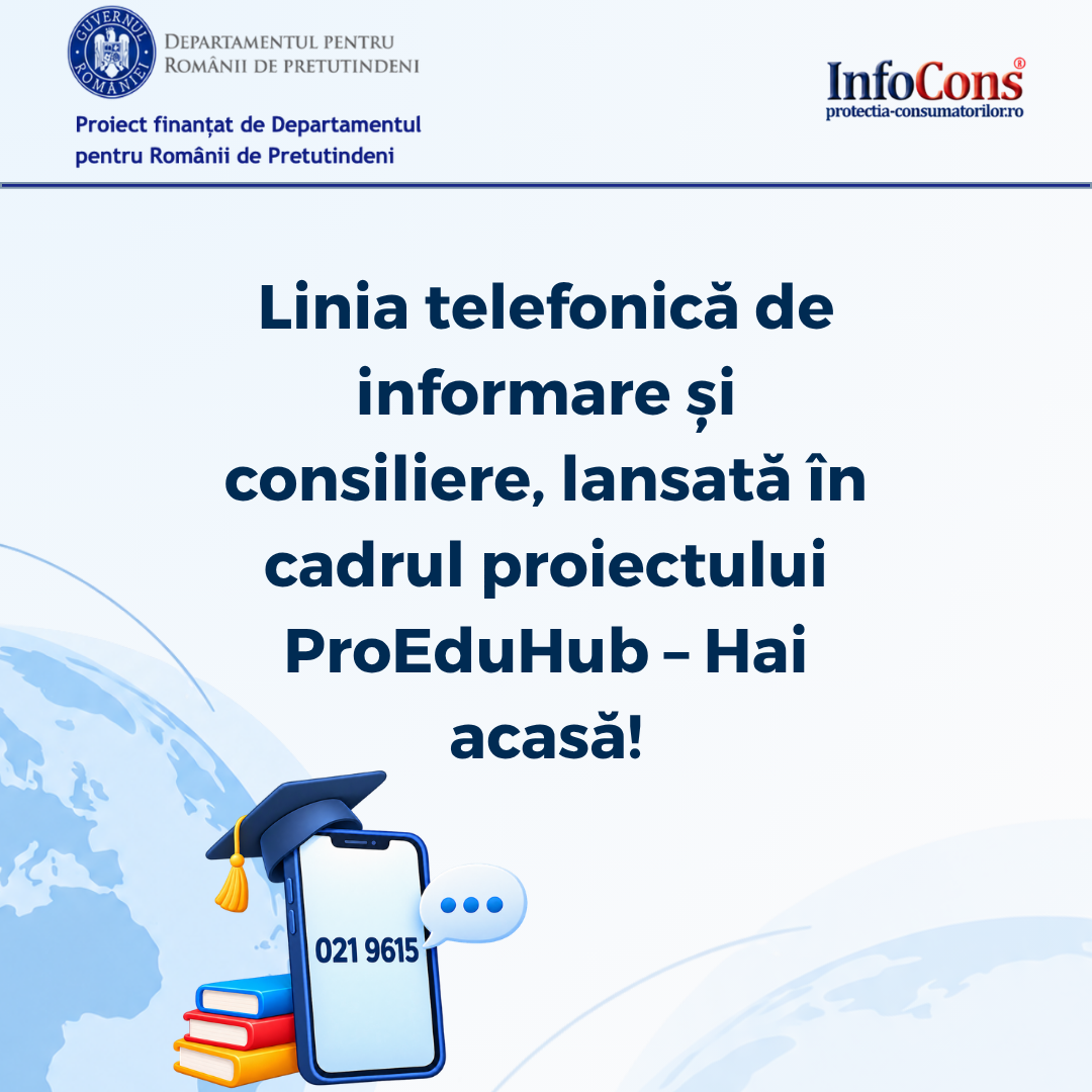 Linie telefonică de informare și consiliere, lansată în cadrul proiectului „ProEduHub – Facilitarea accesului tinerilor români din diaspora la învățământul din România. Hai acasă!”