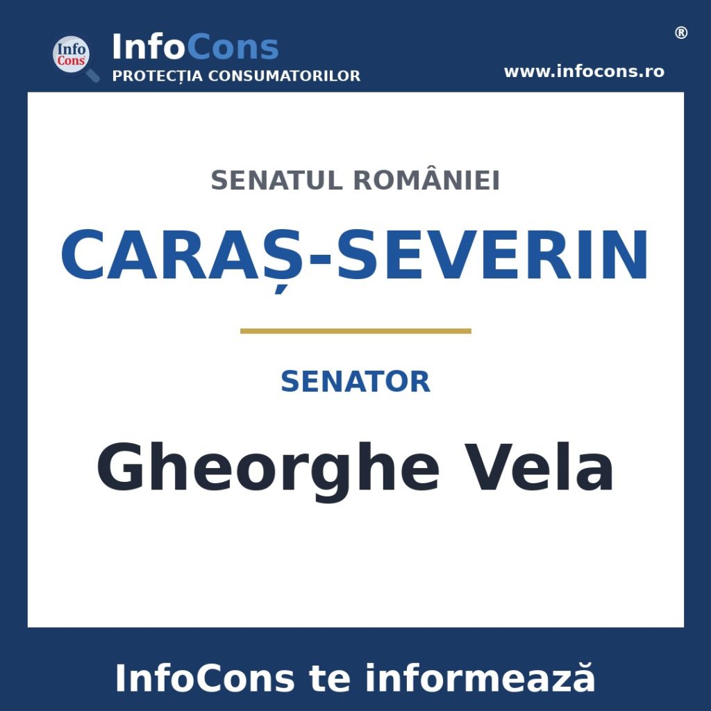 Senatul României și senatorul Gheorghe Vela – InfoCons te informează