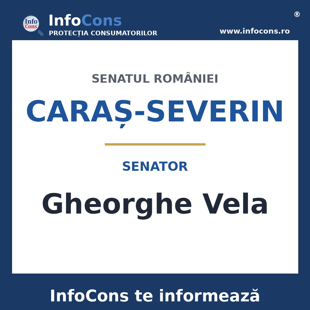 Senatul României și senatorul Gheorghe Vela – InfoCons te informează